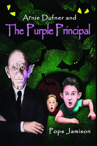 Arnie Dufner and the Purple Principal