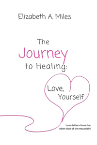 The Journey to Healing