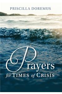 Prayers for Times of Crisis