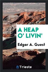 A Heap O' Livin'