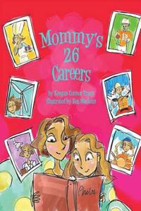 Mommy's 26 Careers