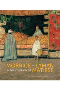 Morrice and Lyman in the Company of Matisse