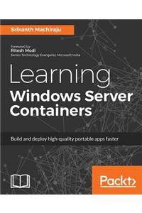 Learning Windows Server Containers