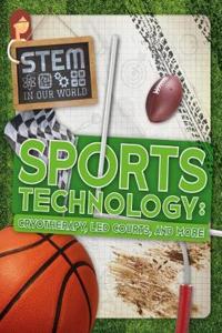 Sports Technology: Cryotherapy, LED Courts, and More