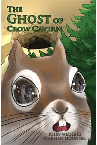 Ghost of Crow Cavern