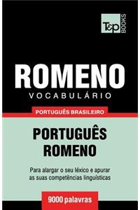 Vocabulário Português Brasileiro-Romeno - 9000 palavras