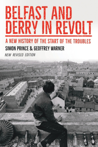 Belfast and Derry in Revolt