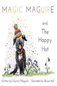 Magic Maguire and The Happy Hat