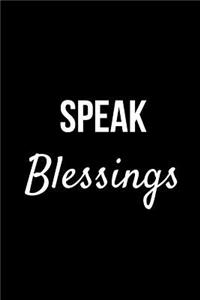 Speak Blessings