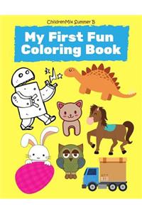 My First Fun Coloring Book