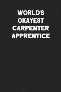 World's Okayest Carpenter Apprentice
