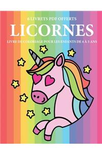 Livre de coloriage pour les enfants de 4 à 5 ans (Licornes)
