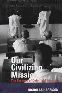 Our Civilizing Mission