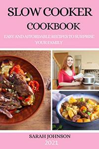 Slow Cooker Cookbook 2021