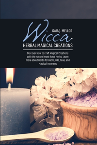 Wicca Herbal Magical Creations