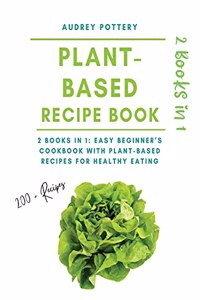The Plant-Based Recipe Book