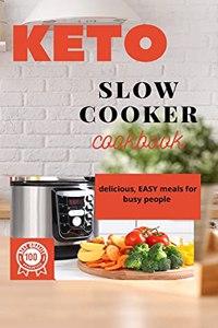 Keto Slow Cooker Cookbook