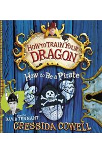 How To Be A Pirate