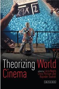 Theorizing World Cinema