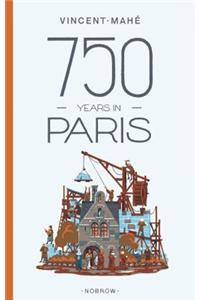 750 Years In Paris