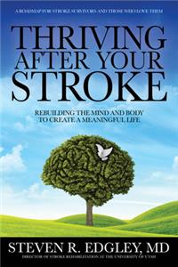 Thriving After Your Stroke