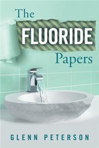 Fluoride Papers