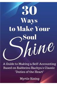 30 Ways to Make Your Soul Shine