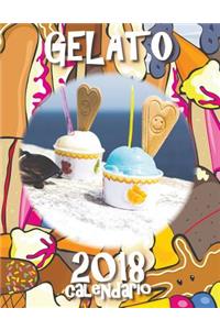 Gelato 2018 Calendario (Edizione Italia)
