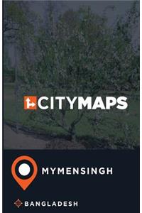 City Maps Mymensingh Bangladesh
