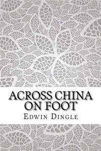 Across China on Foot