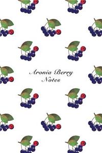 Aronia Berry Notes