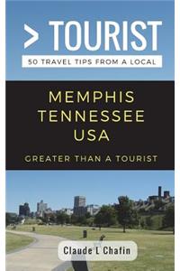 Greater Than a Tourist- Memphis Tennessee USA