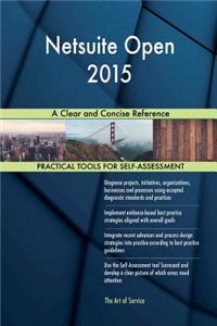 Netsuite Open 2015 A Clear and Concise Reference