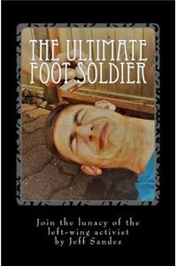 Ultimate Foot Soldier