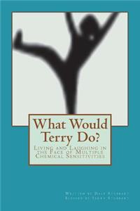 What Would Terry Do?