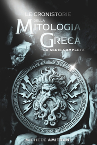 Le Cronistorie della Mitologia Greca