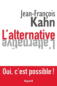 L'Alternative. Oui, c'est possible !