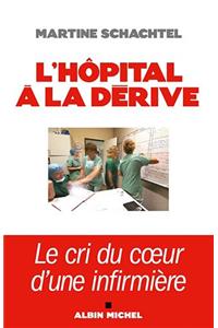 L'Hôpital À La Dérive