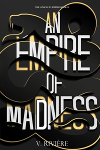 Empire of Mad(d)ness