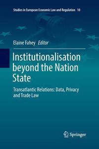 Institutionalisation beyond the Nation State