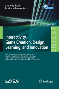 Interactivity, Game Creation, Design, Learning, and Innovation