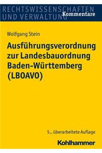 Ausfuhrungsverordnung Zur Landesbauordnung Baden-Wurttemberg (Lboavo)