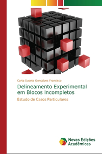 Delineamento Experimental em Blocos Incompletos