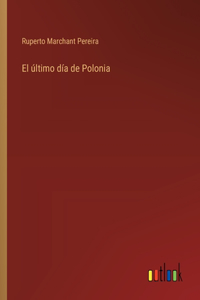 último día de Polonia
