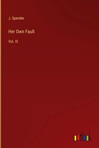 Her Own Fault