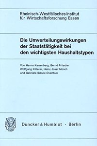 Die Umverteilungswirkungen Der Staatstatigkeit Bei Den Wichtigsten Haushaltstypen