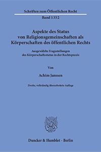 Aspekte Des Status Von Religionsgemeinschaften ALS Korperschaften Des Offentlichen Rechts