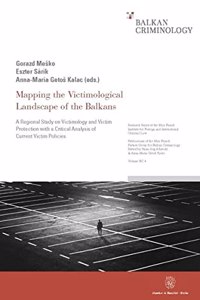 Mapping the Victimological Landscape of the Balkans