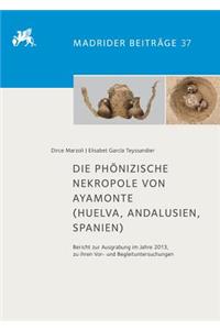 Die Phonizische Nekropole Von Ayamonte