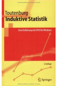 Induktive Statistik: Eine Einfa1/4hrung Mit SPSS Fa1/4r Windows